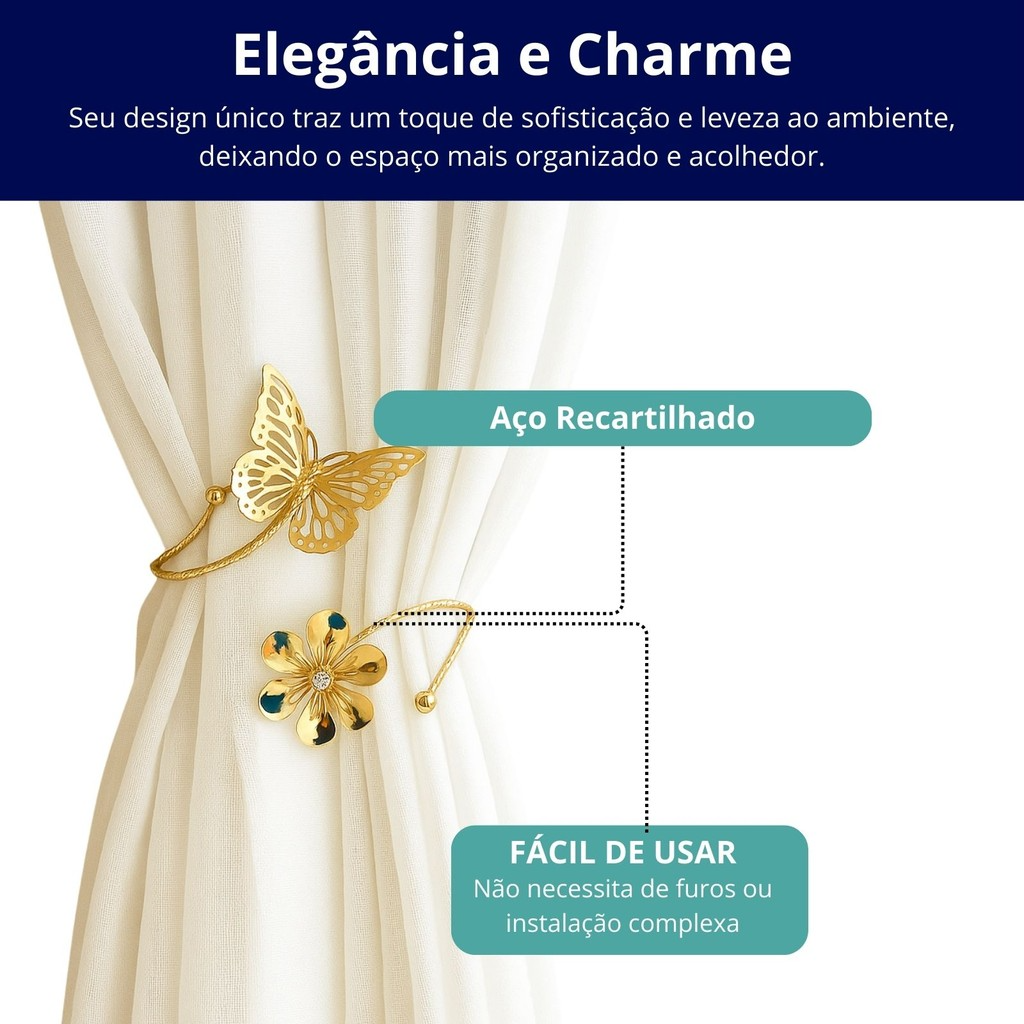 Kit 02 Prendedores de cortina Borboleta e Flor em Aço